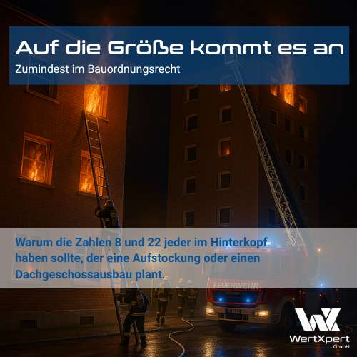 8 und 22 Meter: Brandschutz-Grenzen im Bauordnungsrecht