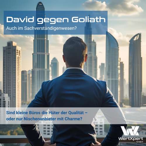 Sachverständigenwesen: Kleine Büros vs. große Bewertungsgesellschaften