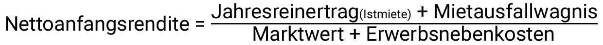 Formel Nettoanfangsrendite